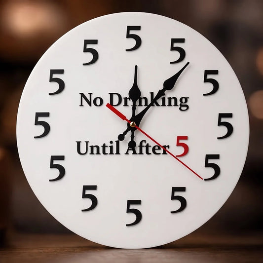 FunnyHour – "No Drinking Until After 5" Wall Clock